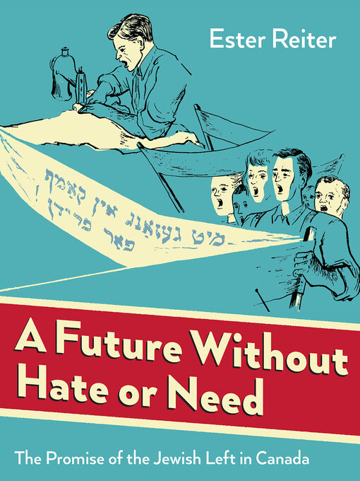 Title details for A Future Without Hate or Need by Ester Reiter - Available